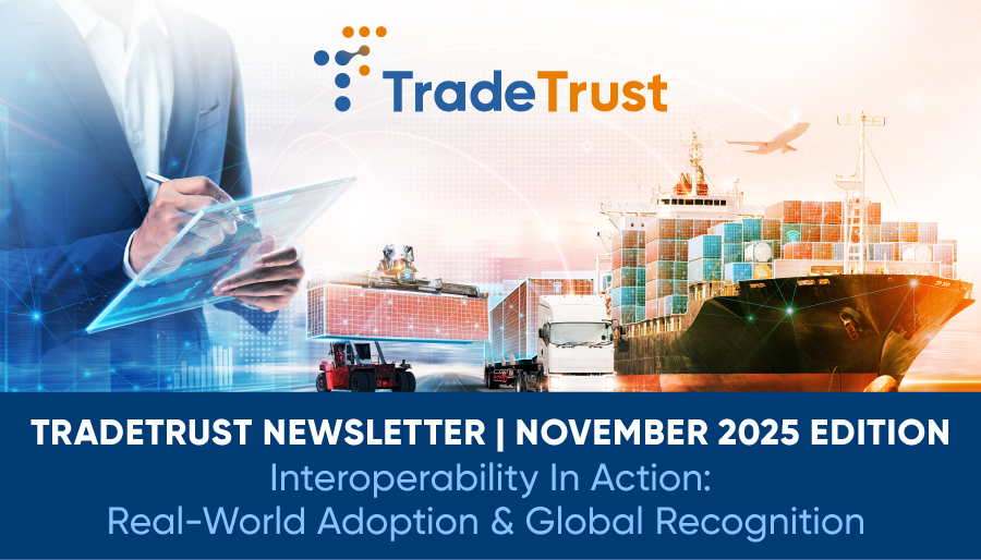 TradeTrust Newsletter, November 2025 Edition