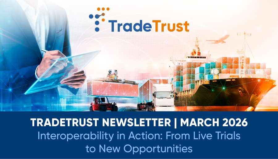 TradeTrust Newsletter March 2026 Edition
