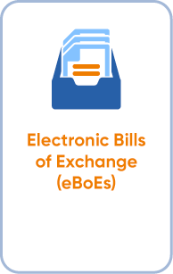 Electronic Bills of Exchange (eBoEs)