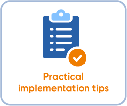 Practical implementation tips