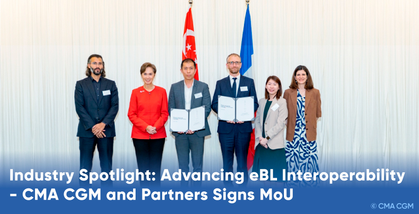 Industry Spotlight: Advancing eBL Interoperability - CMA CGM and Partners Signs MoU