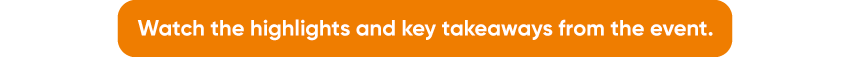 Watch the highlights and key takeaways from the event.