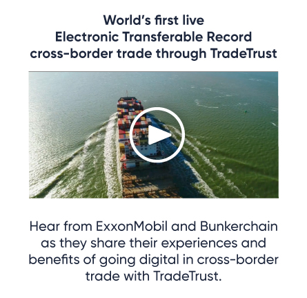 World’s first liveElectronic Transferable Record cross-border trade through TradeTrust